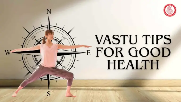 Vastu Tips for Good Health
