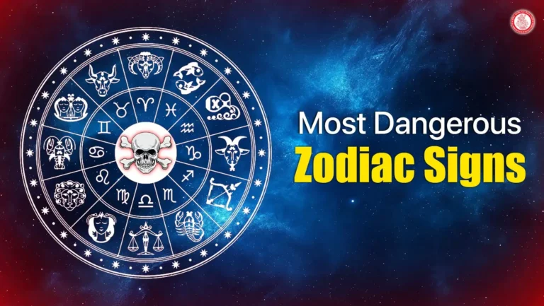 Most Dangerous Zodiac Signs