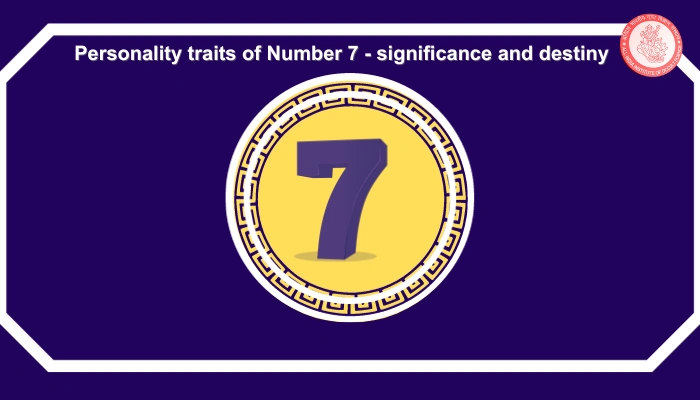 Personality traits of Number 7