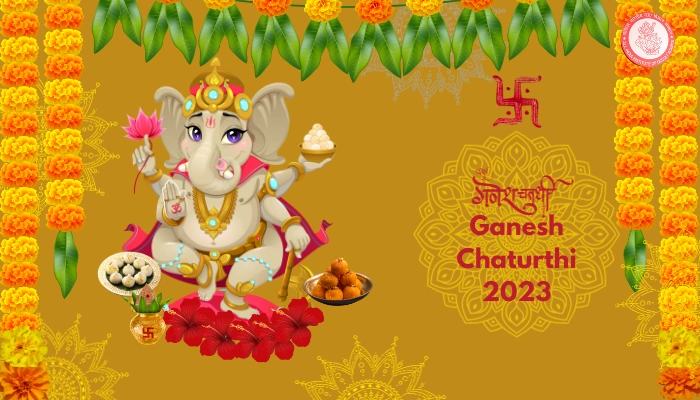Ganesh Chaturthi 2023