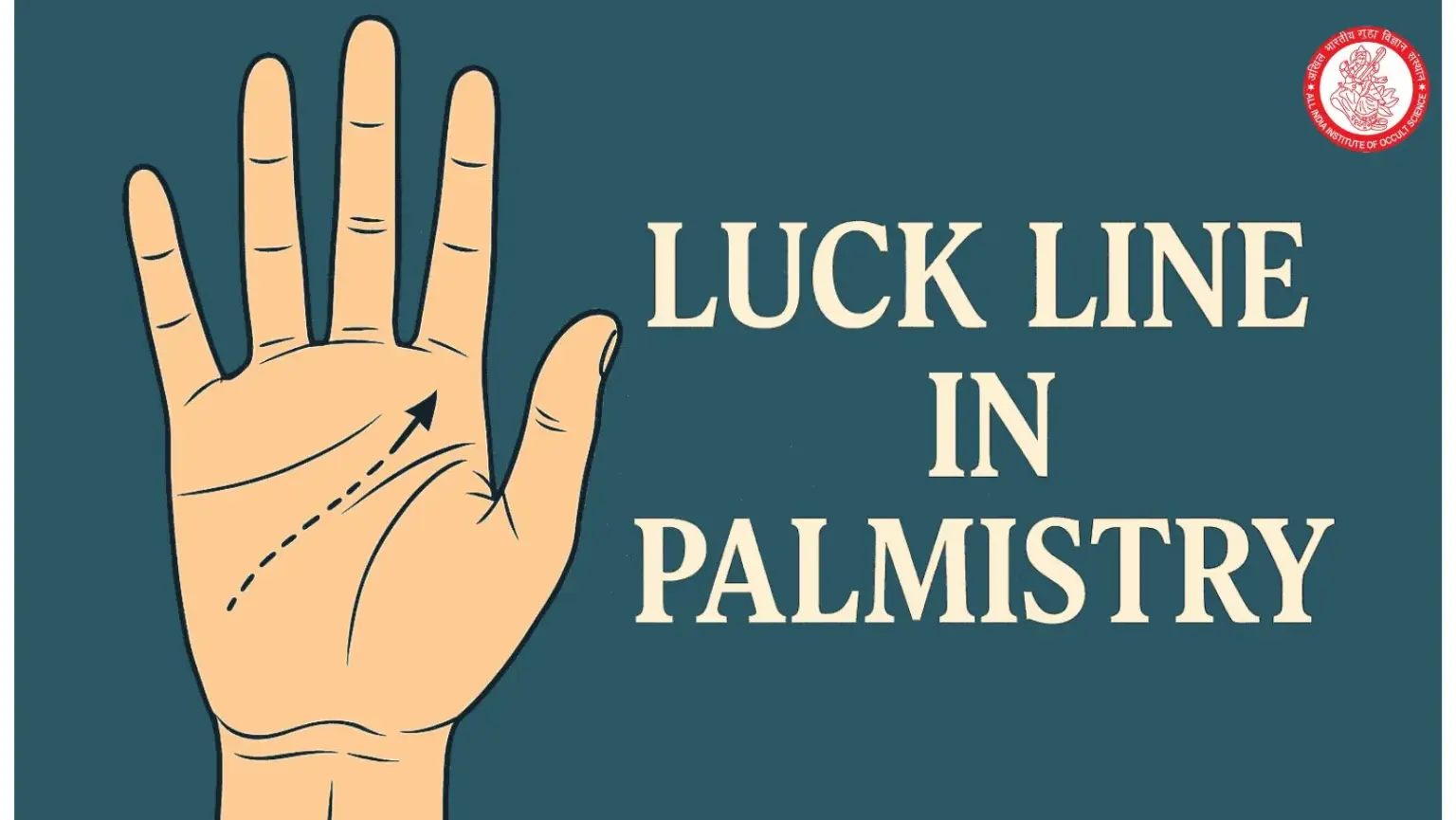 Luck Line in Palmistry