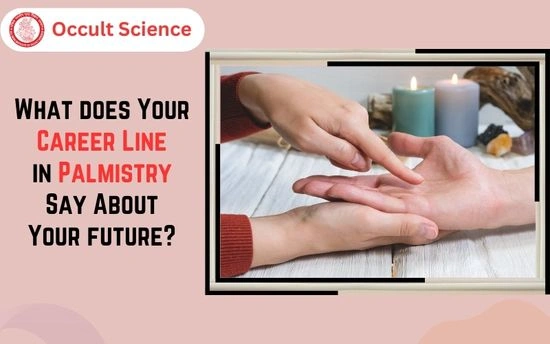 Career Line in Palmistry