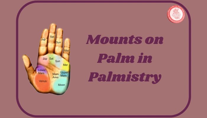 Mounts on Palm in Palmistry