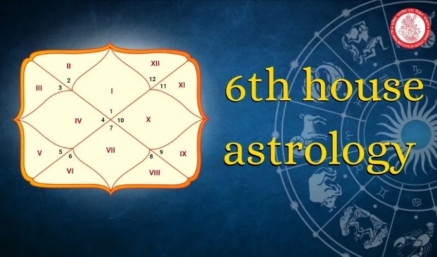 6th House Astrology