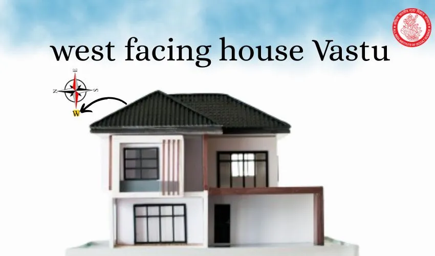 west facing house Vastu
