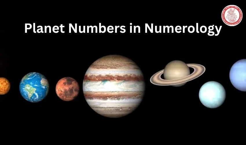 Planet Numbers in Numerology
