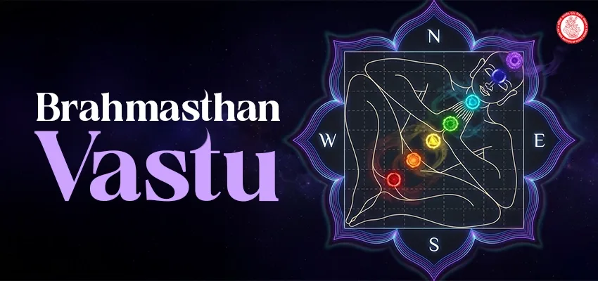 Brahmasthan Vastu