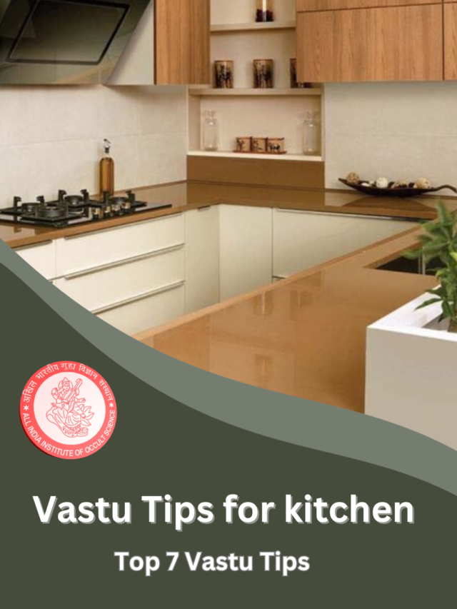 Vastu Tips for kitchen – Top 7 vastu tips