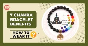 7 chakra bracelet benefits