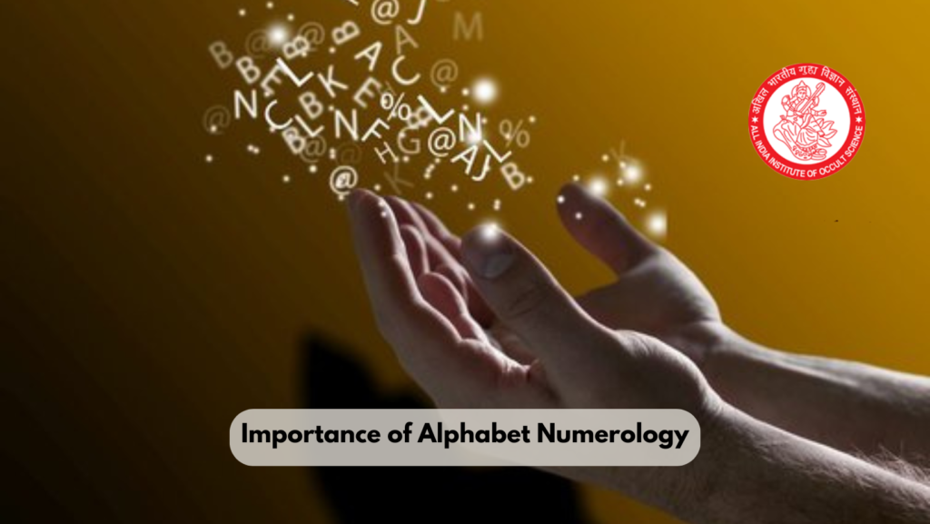 Alphabet Numerology | An alphabetic list to understand your name