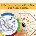 Difference between feng shui and vastu shastra