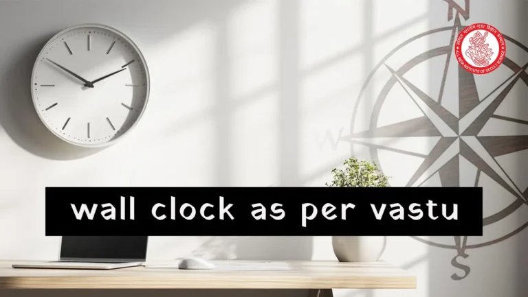 Wall Clock as per Vastu