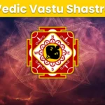 vedic vastu shastra​