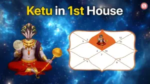 ketu in 1st house