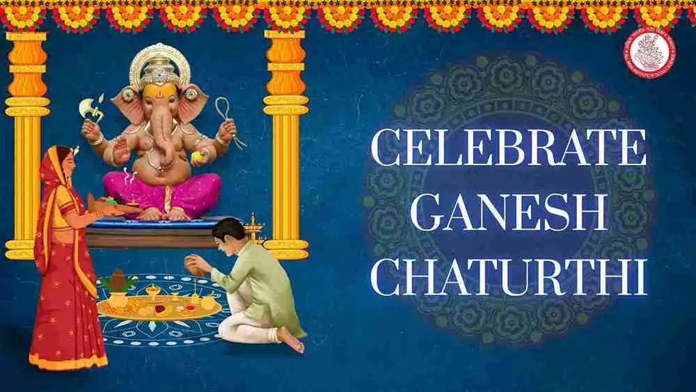 Celebrate Ganesh Chaturthi